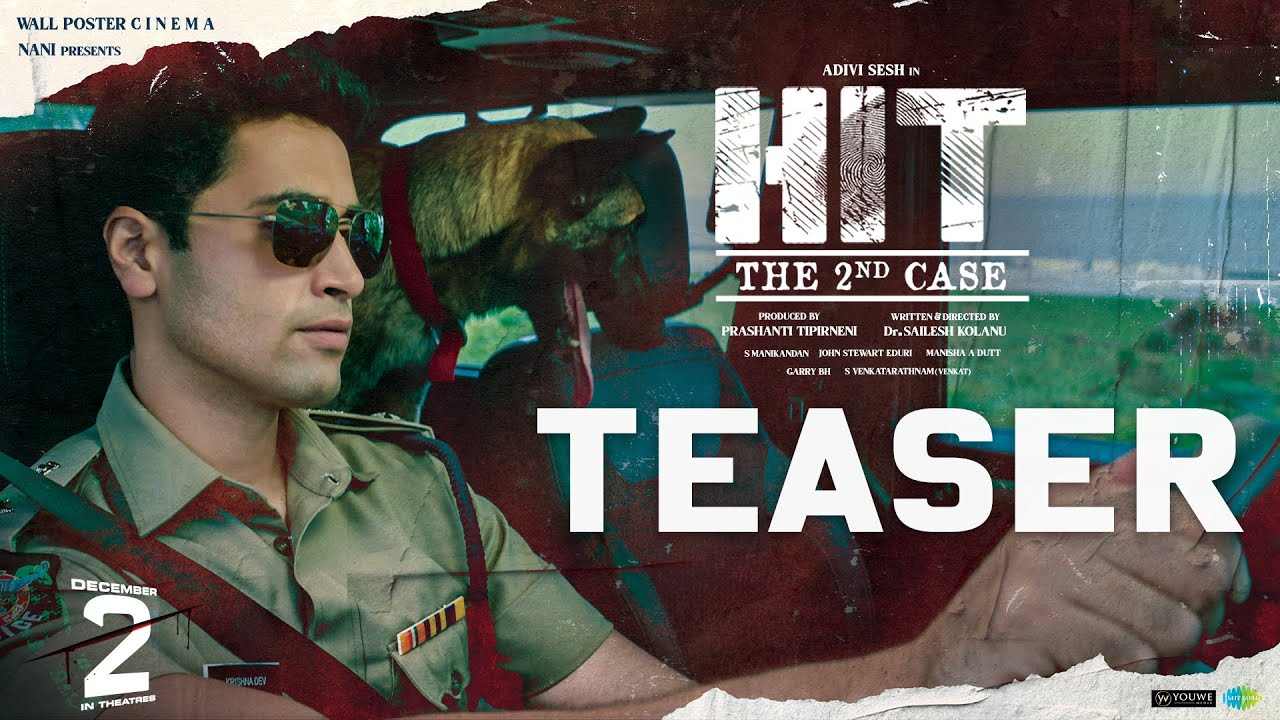 HIT 2 : అడివిశేష్ ‘హిట్ సెకండ్ కేస్’ టీజర్ రిలీజ్..