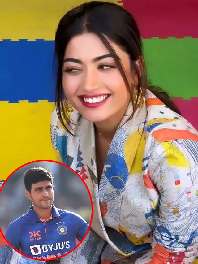 Cricketer Shubman Gill comments on Rashmika Mandanna..